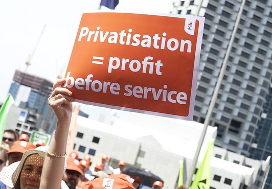 Privatisation equals profit before people